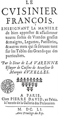 The Transformative Influence of La Varenne's Le Cuisinier Francois (1651) on French Culinary Practice